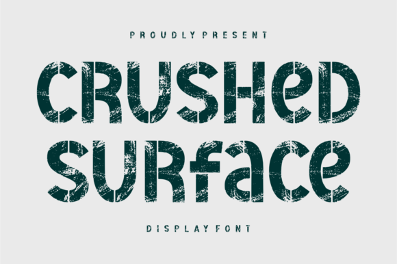 Crushed Surface: The Display Font That Turns Campaigns Into Visual Statements