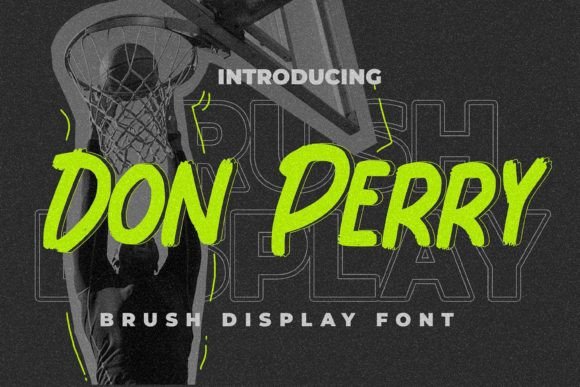 Don Perry: A Brush Display Font That Brings Handmade Designs to Life