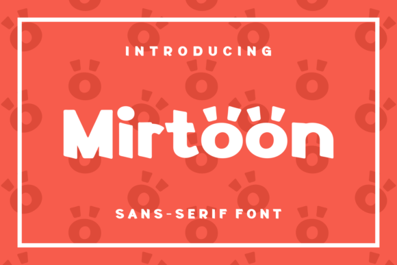 Mirtoon: A Unique Display Font for Crafters and Product Designers