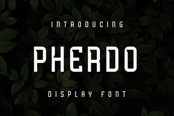 Pherdo: A Display Font That Elevates Brand Identity with Style